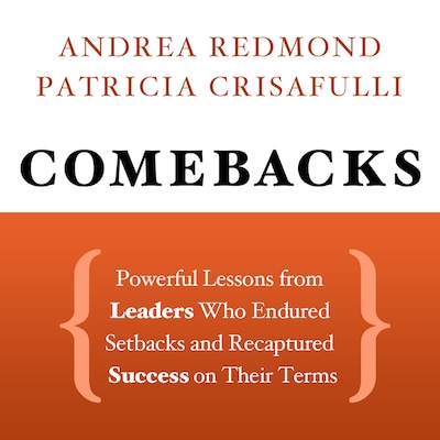Comebacks – omslag til lydbogen af Patricia Crisafulli, Andrea Redmond