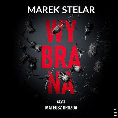 Wybrana – okładka audiobooka, autor Marek Stelar
