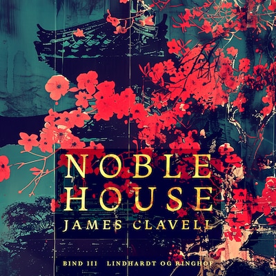 Noble House 3 – omslag til lydbogen af James Clavell