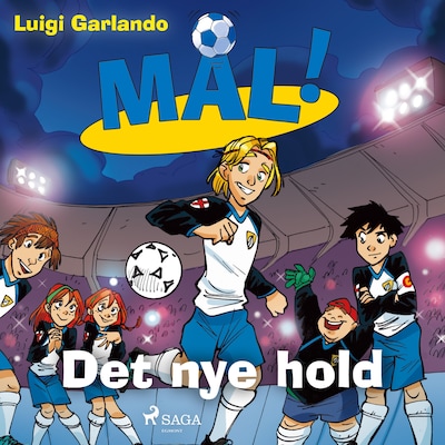 Mål! 12 - Det nye hold – omslag til lydbogen af Luigi Garlando