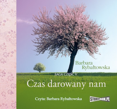 Bez pożegniania. Tom 5. Czas darowany nam.
