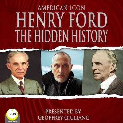 American Icon Henry Ford The Hidden History – omslag til lydbogen af Henry Ford
