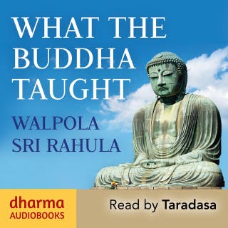 What the Buddha Taught – omslag van het luisterboek van Walpola Sri Rahula