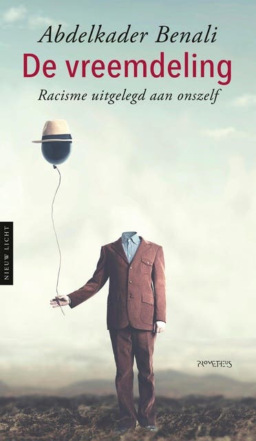De vreemdeling: Racisme uitgelegd aan onszelf