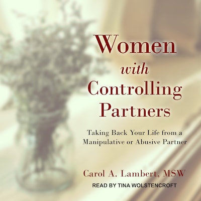 Women with Controlling Partners – omslag til lydbogen af Carol A. Lambert, MSW