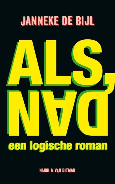 Als, dan: een logische roman – omslag van het luisterboek van Janneke de Bijl