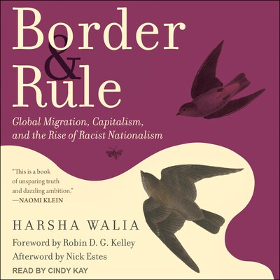 Border and Rule – omslag til lydbogen af Harsha Walia