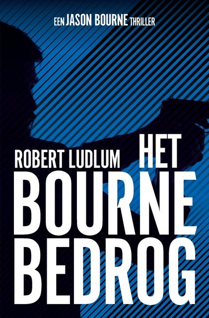 Het Bourne bedrog: Jason Bourne #1 – omslag van het luisterboek van Robert Ludlum