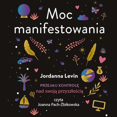 Moc manifestowania – okładka audiobooka, autor Jordanna Levin