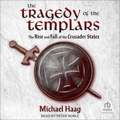 The Tragedy of the Templars – omslag til lydbogen af Michael Haag