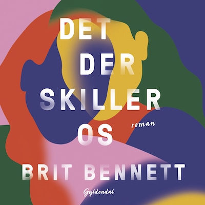 Det der skiller os – omslag til lydbogen af Brit Bennett
