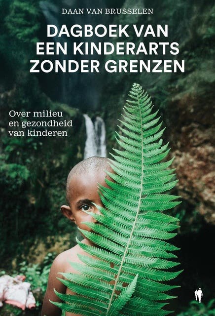 Dagboek van een kinderarts zonder grenzen: Over milieu en gezondheid van kinderen – omslag van het luisterboek van Daan Van Brusselen