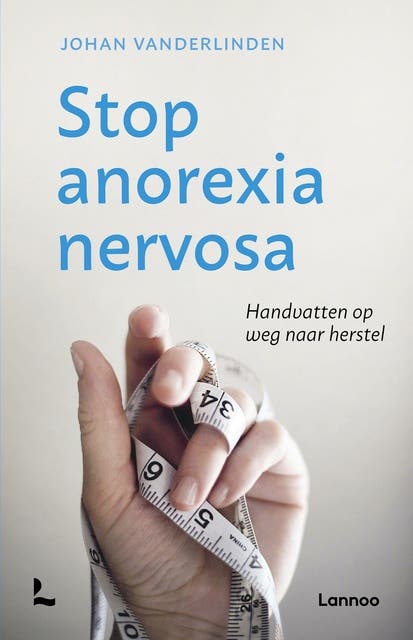 Stop anorexia: Handvatten op weg naar herstel – omslag van het luisterboek van Johan Vanderlinden