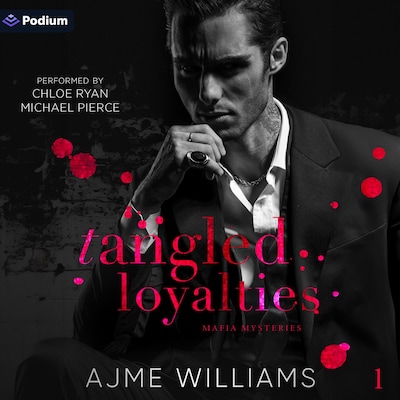 Tangled Loyalties – omslag til lydbogen af Ajme Williams