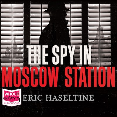 The Spy in Moscow Station
