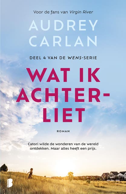 Wat ik achterliet: Catori wilde de wonderen van de wereld ontdekken. Maar alles heeft een prijs.