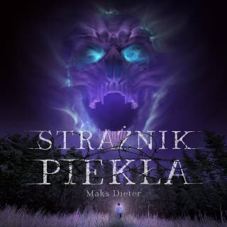Strażnik Piekła – okładka audiobooka, autor Maks Dieter