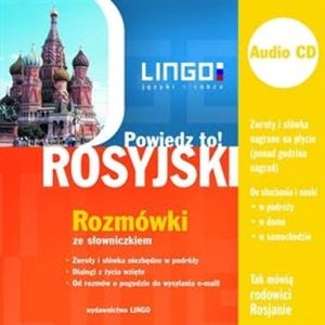 Rosyjski. Rozmówki. Powiedz to! – okładka audiobooka, autor Patrycja Zybert