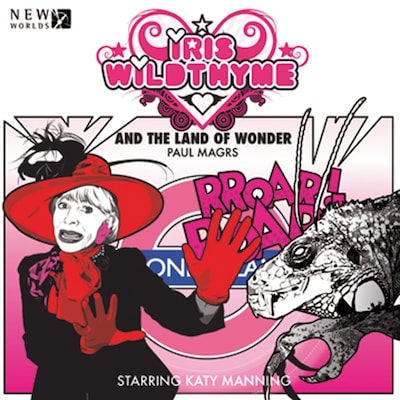 Iris Wildthyme, Series 2, 2: The Land of Wonder (Unabridged)
