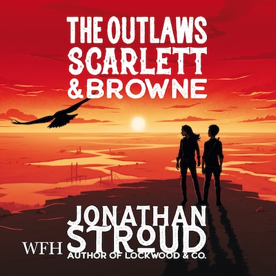 The Outlaws Scarlett and Browne – omslag til lydbogen af Jonathan Stroud