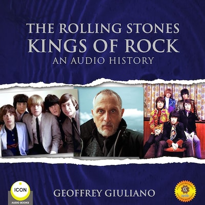 The Rolling Stones Kings of Rock - An Audio History – omslag til lydbogen af Geoffrey Giuliano