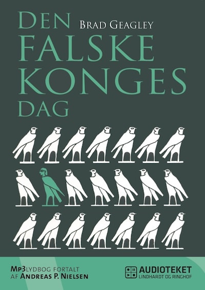Den falske konges dag – omslag til lydbogen af Brad Geagley