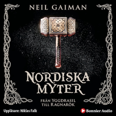 Nordiska myter : från Yggdrasil till Ragnarök