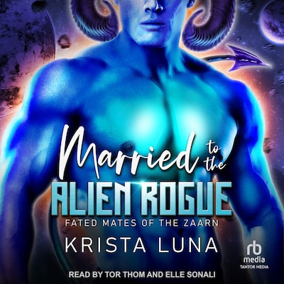 Married to the Alien Rogue – omslag til lydbogen af Krista Luna