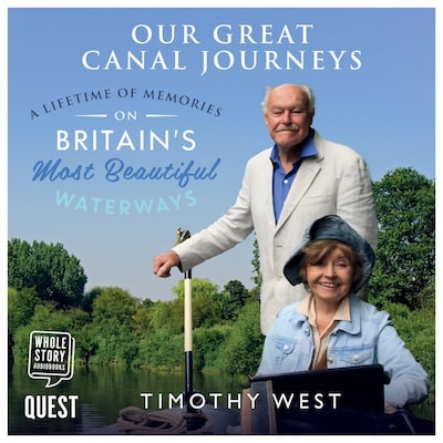 Our Great Canal Journeys – omslag til lydbogen af Timothy West