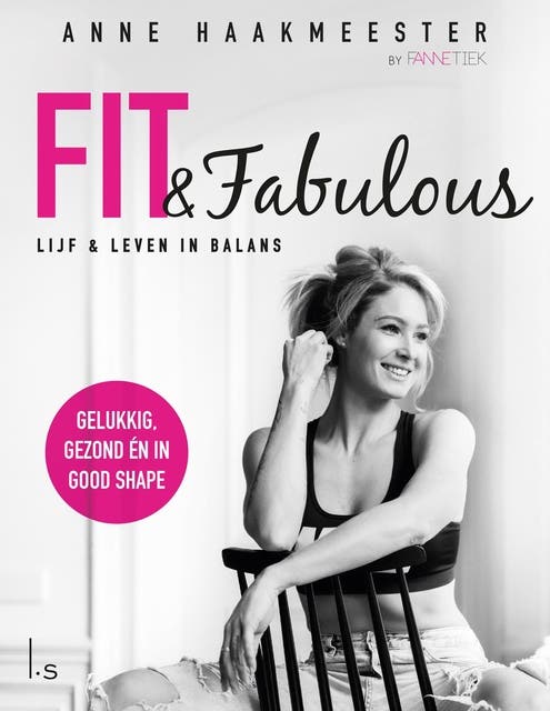 Fit & fabulous: Lijf en leven in balans – omslag van het luisterboek van Anne Haakmeester