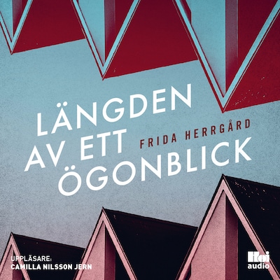 Längden av ett ögonblick – omslag till ljudboken av Frida Herrgård