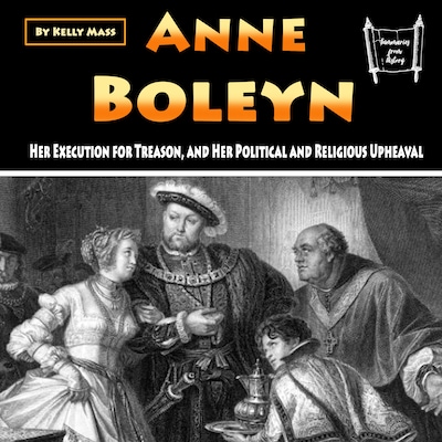 Anne Boleyn – omslag til lydbogen af Kelly Mass