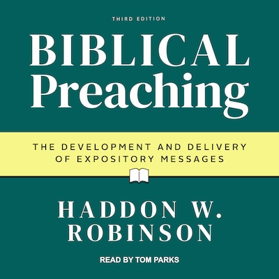 Biblical Preaching – omslag til lydbogen af Haddon W. Robinson