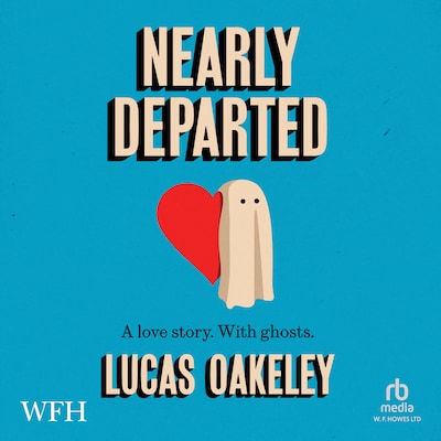 Nearly Departed – omslag til lydbogen af Lucas Oakeley