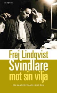 Svindlare mot sin vilja