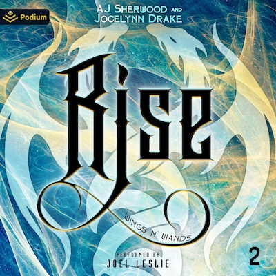Rise – omslag til lydbogen af AJ Sherwood, Jocelynn Drake