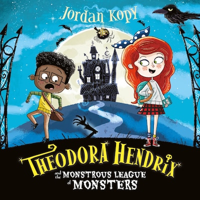 Theodora Hendrix and the Monstrous League of Monsters – omslag til lydbogen af Jordan Kopy