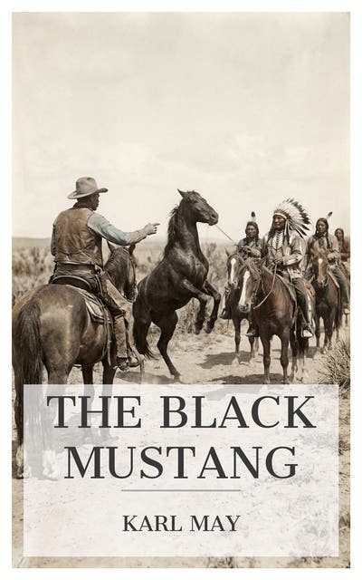 The Black Mustang: An Action-Driven Wild West Quest Through Apache Conflict and the Frontier – omslag til lydbogen af Karl May
