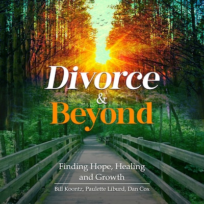 Divorce & Beyond – omslag til lydbogen af Bill Koontz, Paulette Liburd, Dan Cox