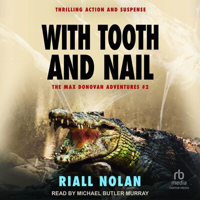 WITH TOOTH AND NAIL – omslag til lydbogen af Riall Nolan