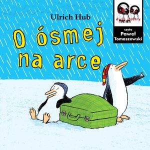 O ósmej na arce – okładka audiobooka, autor Ulrich Hub