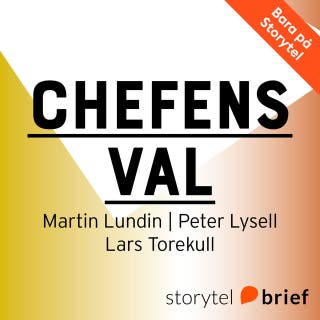 Chefens val - nio vägval som formar chefen