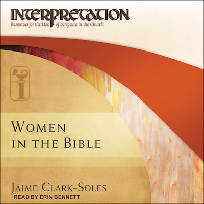 Women in the Bible – omslag til lydbogen af Jaime Clark-Soles