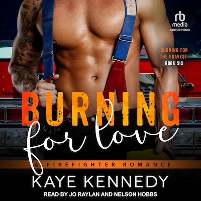 Burning for Love – omslag til lydbogen af Kaye Kennedy