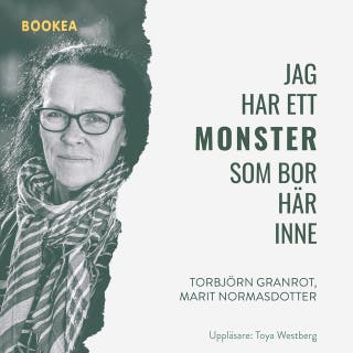 Jag har ett monster som bor här inne – omslag till ljudboken av Marit Normasdotter,Torbjörn Granrot