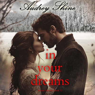 In Your Dreams (Forever Fairview—Book 3) – omslag til lydbogen af Audrey Shine