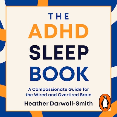 The ADHD Sleep Book – omslag til lydbogen af Heather Darwall-Smith
