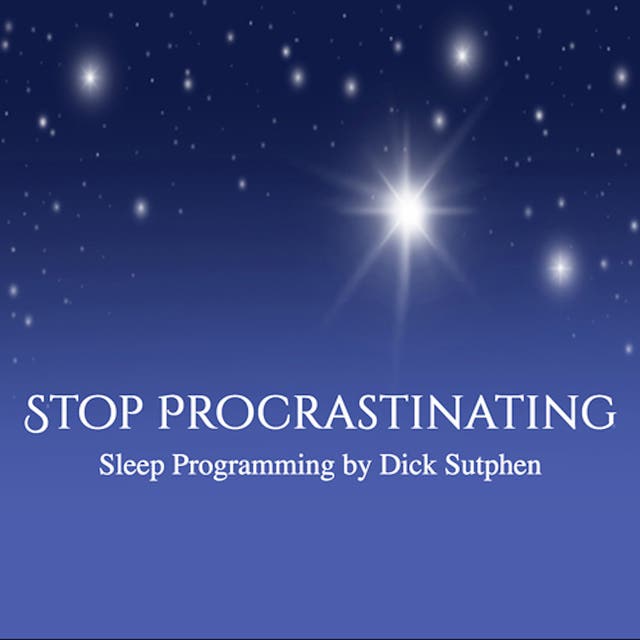 Stop Procrastinating Sleep Programming – omslag til lydbogen af Dick Sutphen