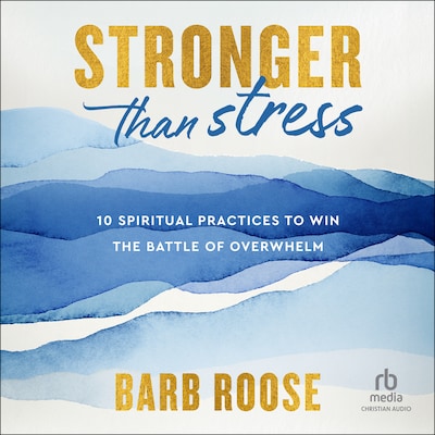 Stronger than Stress – omslag til lydbogen af Barb Roose