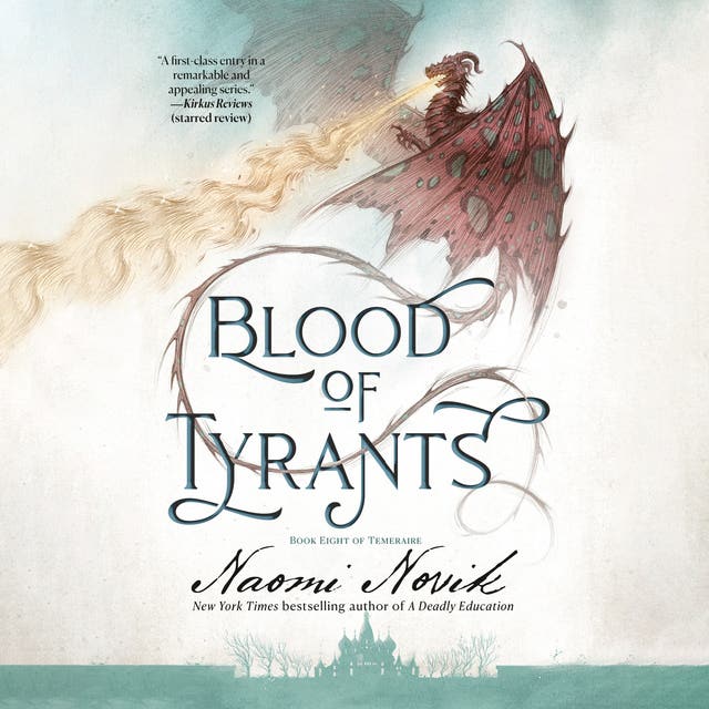 Blood of Tyrants: Book Eight of Temeraire – omslag til lydbogen af Naomi Novik